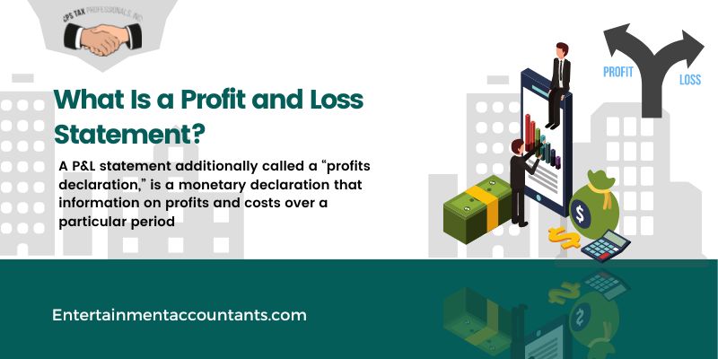 What Is a Profit and Loss Statement