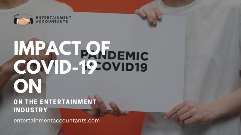 The Impact of COVID-19 on Entertainment Industry Taxation