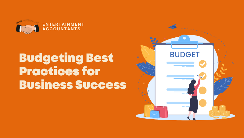 Budgeting Best Practices for Business Success